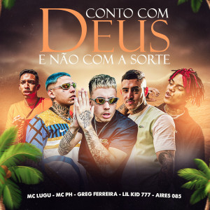 收聽MC Ph的Conto Com Deus e Não Com a Sorte歌詞歌曲