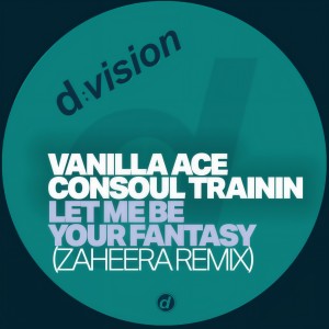 Vanilla Ace的专辑Let Me Be Your Fantasy (Zaheera Remix)