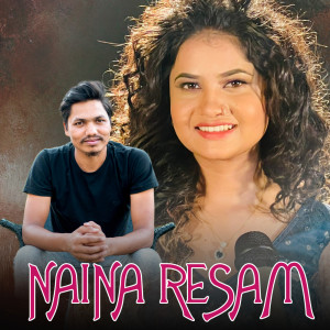 Listen to Naina Resam song with lyrics from Eleena Chauhan