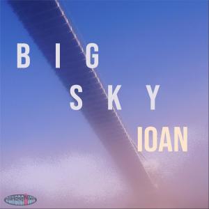 收听Ioan的Big Sky歌词歌曲
