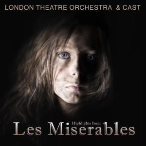 收聽The London Theatre Orchestra & Cast的Bring Him Home歌詞歌曲