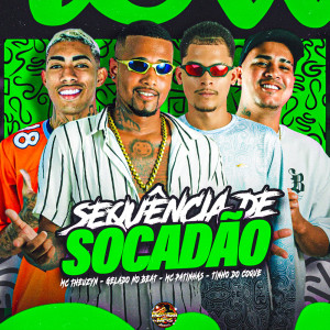 Album Sequência de Socadão (Explicit) from Gelado No Beat