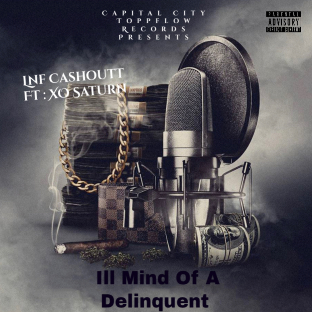 Ill Mind Of A Delinquent (Explicit)