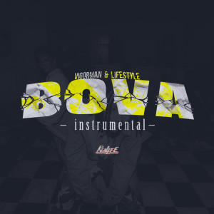 Life Style的专辑BOVA (- instrumental -)