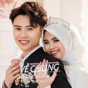 收聽Đạt Villa, Thiên Ân的Về Chung Một Nhà (Lofi Chill)歌詞歌曲