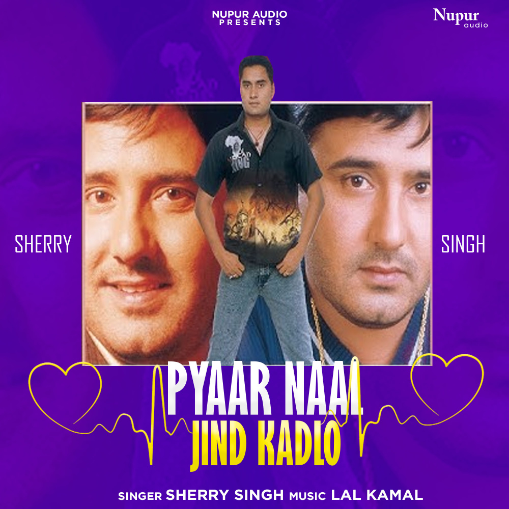 Pyaar Naal Jind Kadlo