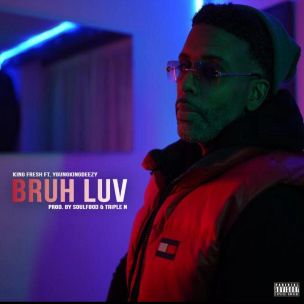 BRUH LUV (feat. YOUNGKINGDEEZY)