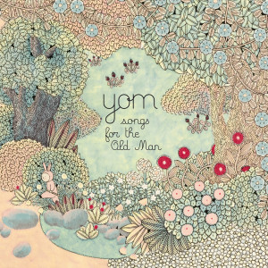 Album Songs for the Old Man from Yom