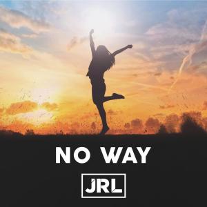 ดาวน์โหลดและฟังเพลง No Way พร้อมเนื้อเพลงจาก Jrl