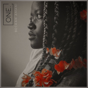 收聽Beckah Amani的One歌詞歌曲