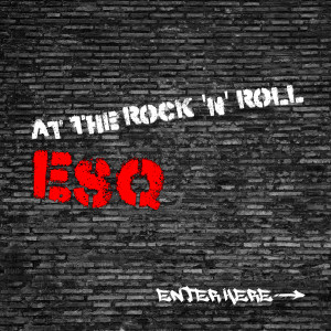 收听Esq的At the Rock 'n' roll歌词歌曲