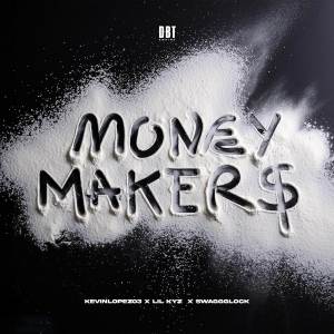 KevinLopez03的專輯Money Maker$
