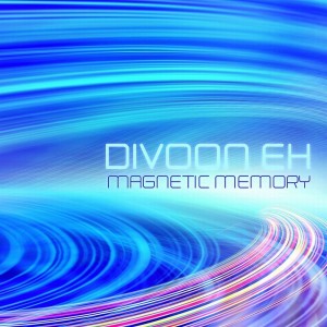 Listen to Magnetic Memory song with lyrics from Divoon Eh