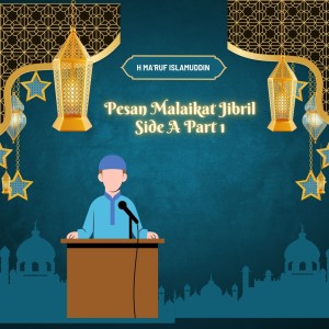 ดาวน์โหลดและฟังเพลง Pesan Malaikat Jibril Side A, Pt. 1 พร้อมเนื้อเพลงจาก H Ma'ruf Islamuddin