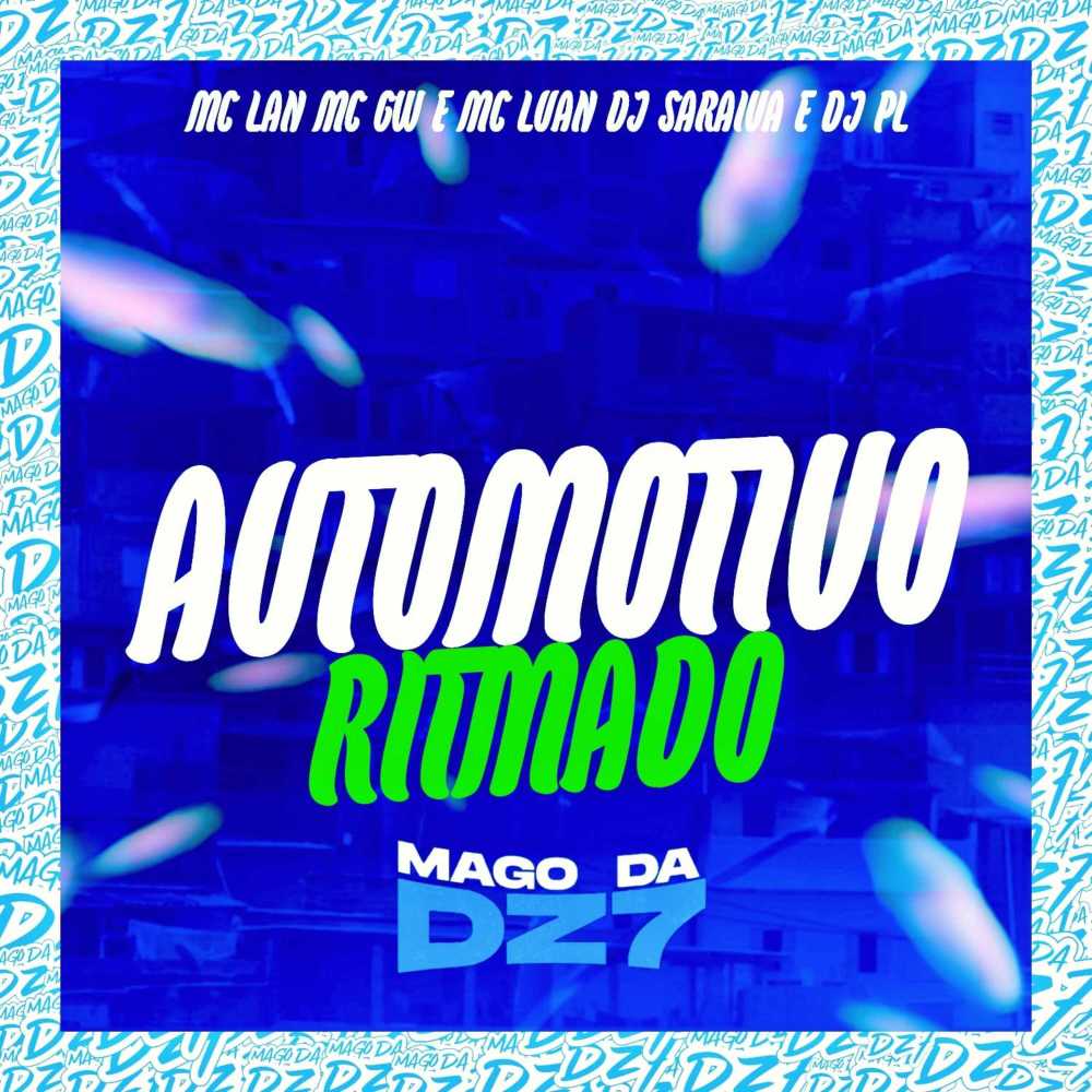 Automotivo Ritmado (feat. Mc Luan & DJ PL|Explicit)