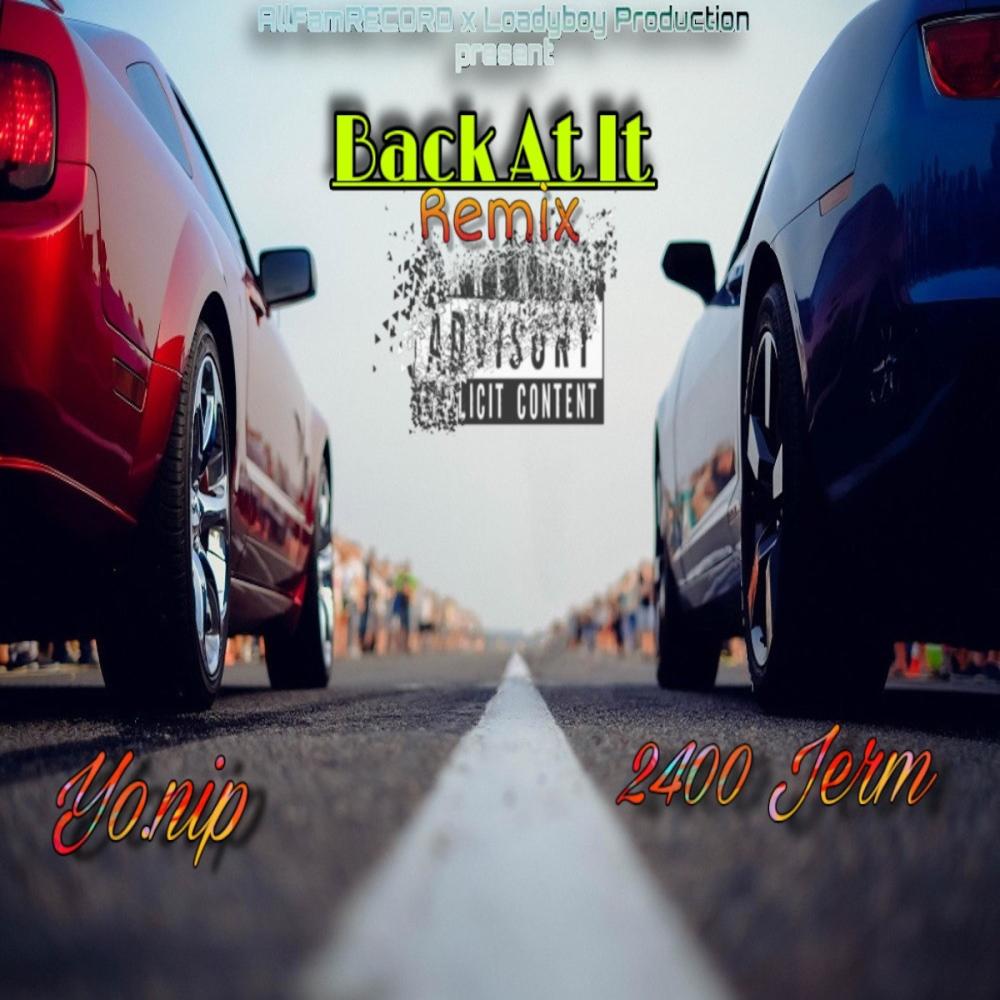 Back At It (feat. 2400 Jerm) (Remix) (Explicit) (Remix|Explicit)
