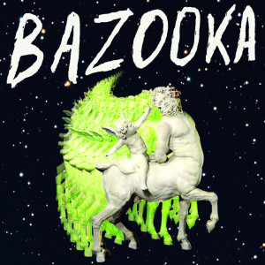 อัลบัม Bazooka ศิลปิน Bazooka