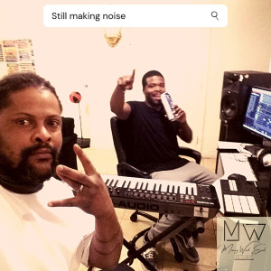 K Jizz的专辑Still Making Noise (Explicit)