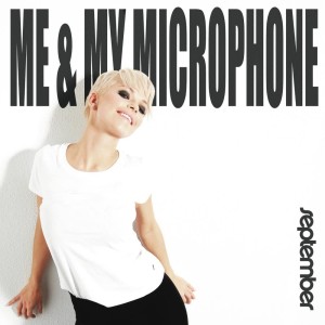 อัลบัม Me & My Microphone ศิลปิน September