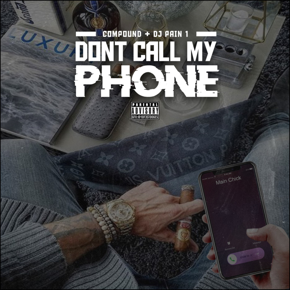 Don't Call My Phone (Explicit)