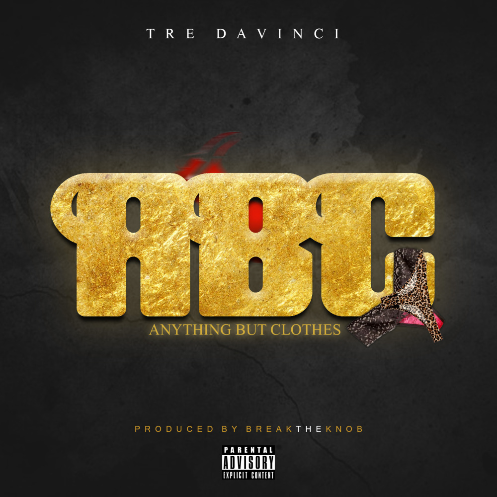 Tre Davinci Don't Let Up (CLEAN)