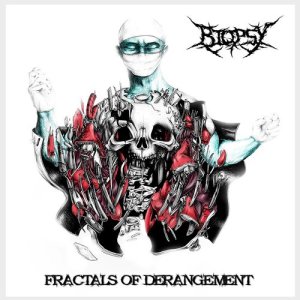 Biopsy的專輯Fractals of Derangement