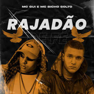 收聽MC Gui的Rajadão de Fé歌詞歌曲