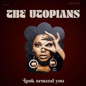 อัลบัม Look Around You ศิลปิน The Utopians