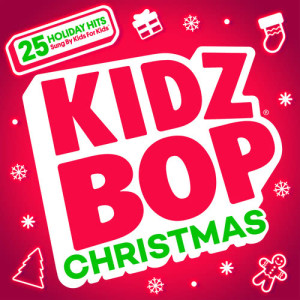 收聽Kidz Bop Kids的Christmas (Baby Please Come Home)歌詞歌曲