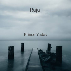 Album Raja from prince Yadav