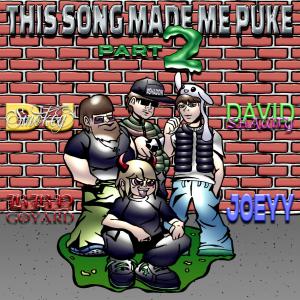 ดาวน์โหลดและฟังเพลง This Song Made Me Puke, Pt. 2 (feat. David Shawty, BBY GOYARD & Joeyy) (Explicit) พร้อมเนื้อเพลงจาก DJ Smokey