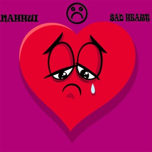 Listen to Sadheart (Explicit) song with lyrics from Nahhui