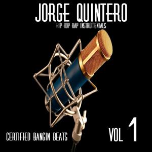 Album Hip Hop Rap Instrumentals: Certified Bangin Beats oleh Jorge Quintero