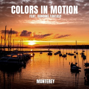 收聽Colors In Motion的Monterey歌詞歌曲