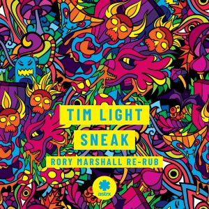 ดาวน์โหลดและฟังเพลง Sneak (Rory Marshall Re-Rub) พร้อมเนื้อเพลงจาก Tim Light