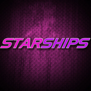 收聽Hit Masters的Starships歌詞歌曲
