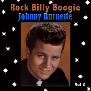 收聽Johnny Burnette的I Bag Your Pardon歌詞歌曲