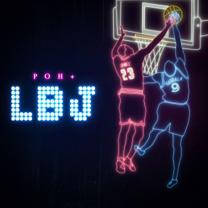 Listen to LBJ song with lyrics from Poh+