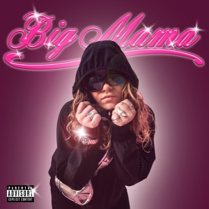 Album Big Mama (Explicit) oleh DONNA SAVAGE