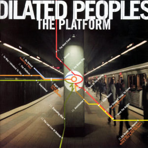 收聽Dilated Peoples的The Platform (Explicit)歌詞歌曲