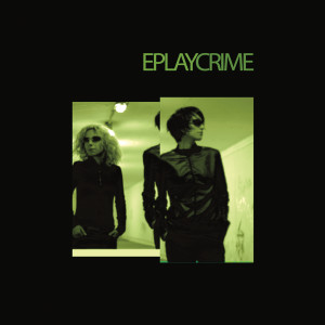 อัลบัม Crime ศิลปิน E-play