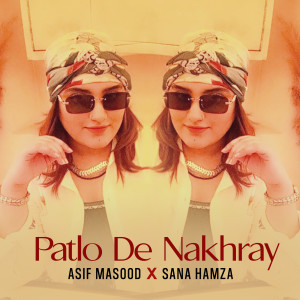 Album Patlo De Nakhray from Asif Masood