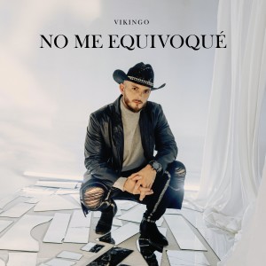 收聽Vikingo的No Me Equivoqué歌詞歌曲