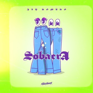 Album Sobaera (Explicit) oleh Jay Romero