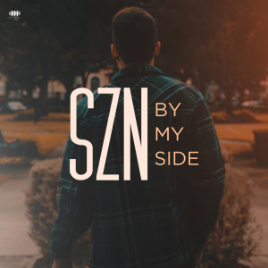 Listen to By My Side song with lyrics from SZN