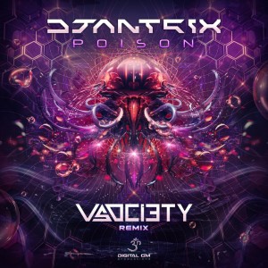 Album Poison (V-SOCIETY REMIX) from Djantrix