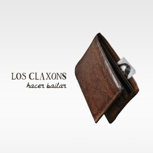 ดาวน์โหลดและฟังเพลง Hacer Bailar พร้อมเนื้อเพลงจาก Los Claxons