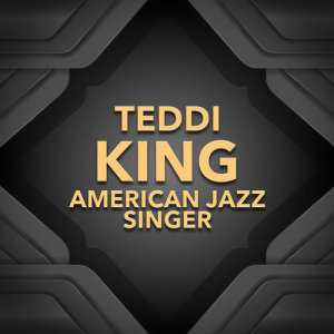 Listen to Unforgettable song with lyrics from Teddi King