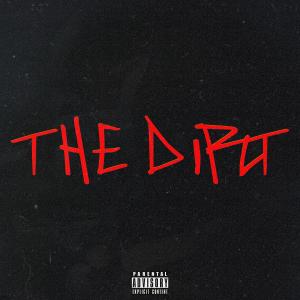 收听Dirtyfili的The Dirt歌词歌曲