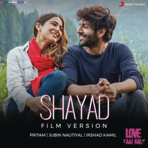 收聽Pritam的Shayad(Film Version) (From "Love Aaj Kal")歌詞歌曲